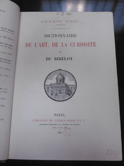 Dictionnaire de l'art  de la curiosité et du bibelot 1883